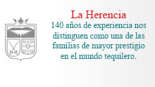 
140 años de experiencia nos distinguen como una de las familias de mayor prestigio en el mundo tequilero.